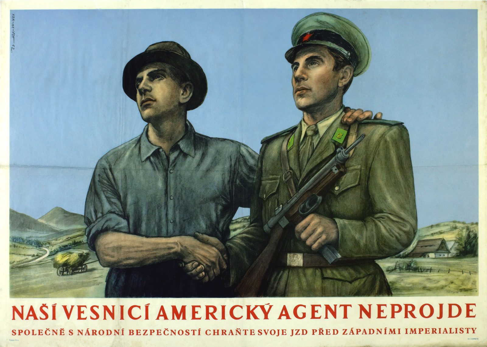 A painted 1952 Czechoslovak propaganda poster showing a farmer beside an armed police officer, under a slogan that reads no American agent will pass through our village