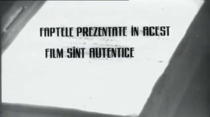 A film card photographed over a sheet of paper, carrying the Romanian words FAPTELE PREZENTATE ÎN ACEST FILM SÎNT AUTENTICE, meaning the facts presented in this film are authentic