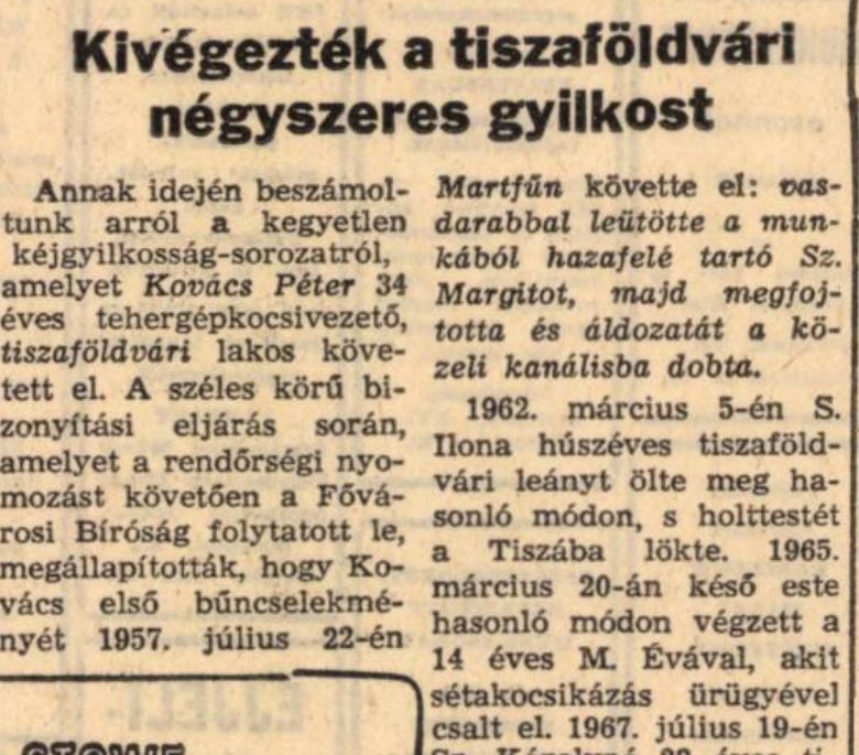 The execution notice in the national daily, headed Kivegeztek a tiszafoldvari negyszeres gyilkost