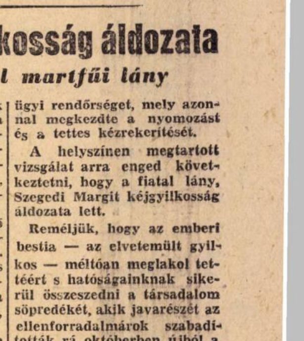 The first report of the murder, headed Elvetemult gyilkossag aldozata lett egy fiatal martfui lany