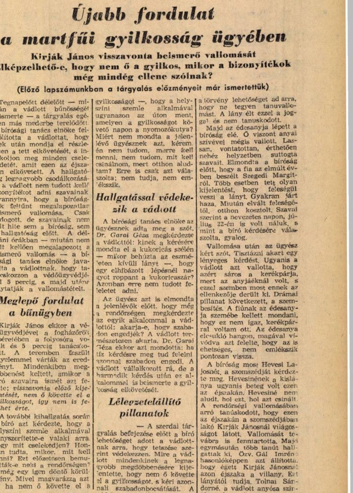 The trial report headed Kirjak Janos visszavonta beismero vallomasat, with the sub deck asking whether it is conceivable that he is not the murderer