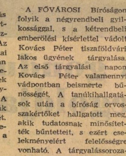 The item in the factory's own paper reporting that the trial is under way in Budapest and that the verdict will not be delivered today