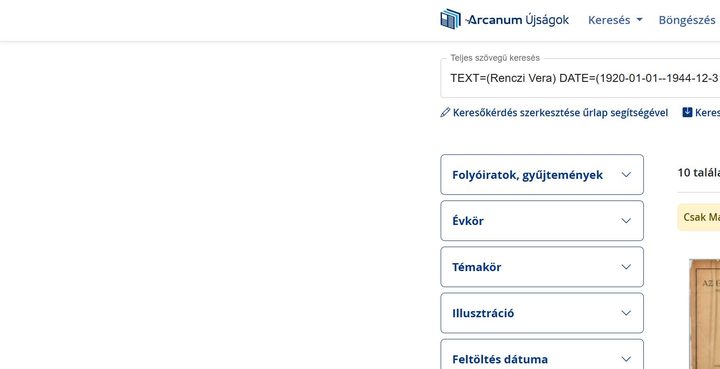 A screen of the Arcanum newspaper archive with a full text search for the name Renczi Vera between 1920 and 1944 in the search box and a counter reading ten hits