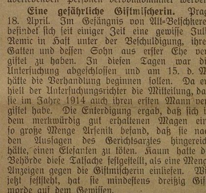 A German language item in Fraktur type headed Eine gefährliche Giftmischerin, datelined Prag, 18 April, reporting that a certain Julie Remic has been held in the prison at Alt Betschkerek, that the arsenic in her first husband's stomach would have sufficed to kill an elephant, and that she has at least thirty poison murders on her conscience